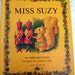 1960s Book MISS SUZY Squirrel Adorable Illustrations Childrens