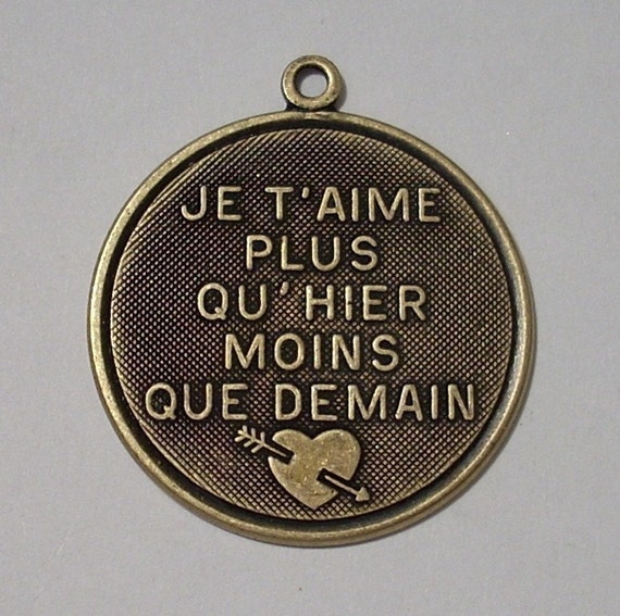 Je T Aime Plus Qu Hier Moins Que Demain en laiton pendentif
