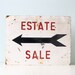 Vintage Estate Sale Sign
