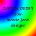Custom Order for Julie