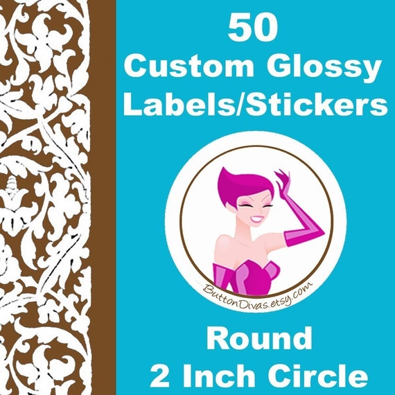 50 GLOSSY 2 Inch Round Personalized Custom Stickers Product