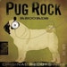 PUG ROCK records album style graphic artwork on canvas original 18 x 18
