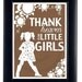 Custom Thank Heaven For Little Girls Silhouette Print