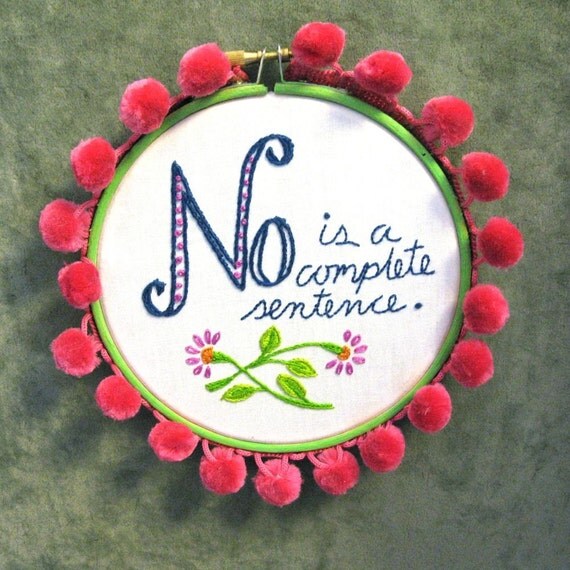 Items similar to Embroidered Sampler No Is A Complete Sentence on Etsy