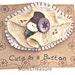 REDUCED PRICE Cute As A Button Felt Brooch pin No. 07