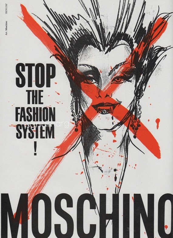 1990 Moschino Stop The Fashion System Print Advertisement