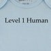 Level 1 Human - Nerdy baby onesie