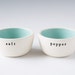 salt and pepper bowls.