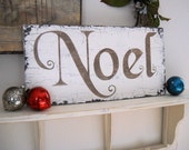 NOEL Sign, Christmas Signs, NOEL, 9 x 18, As seen in Better Homes & Garden Holiday Crafts Magazine