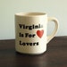 virginia is for lovers coffee mug