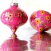 CLEARANCE Pink Ornaments: Two Hand painted Glass Ornaments