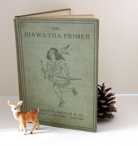 Vintage Hiawatha Primer Book 1898 Profusely Illustrated