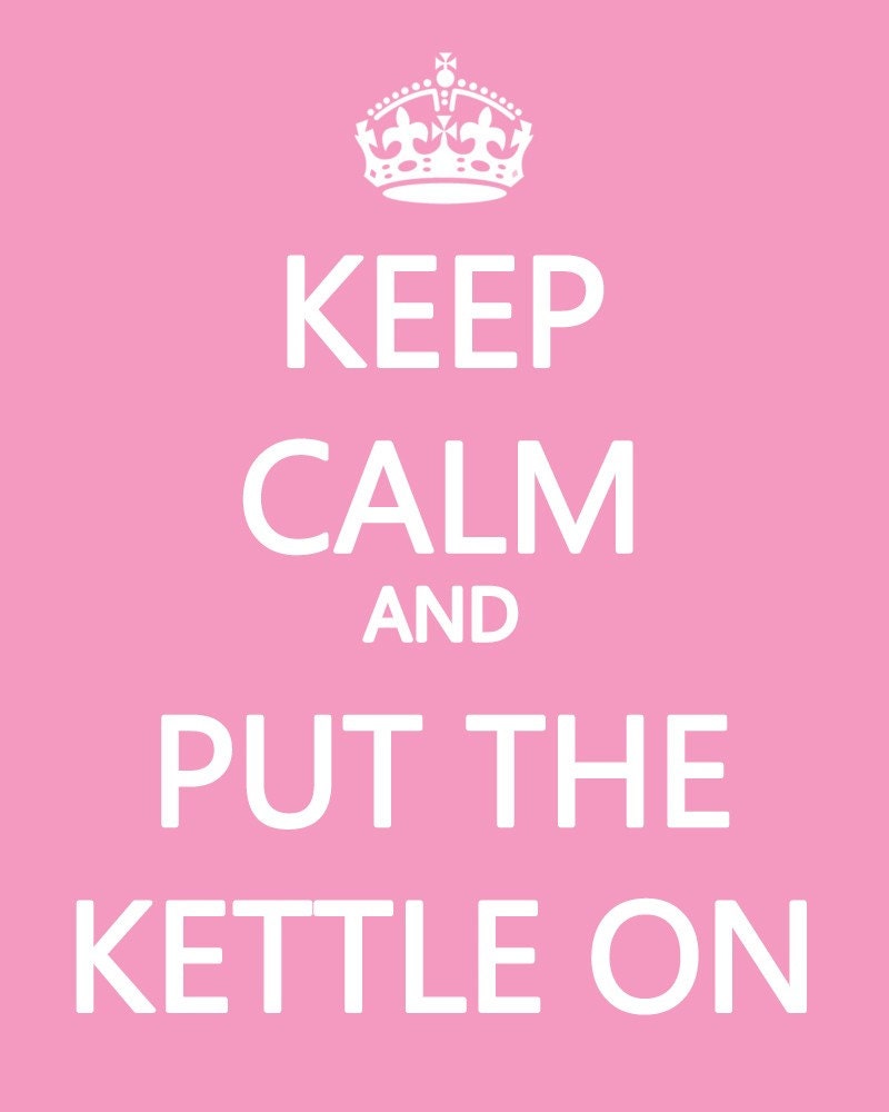 Keep Calm and Put The Kettle On Poster Print by tallistreasures