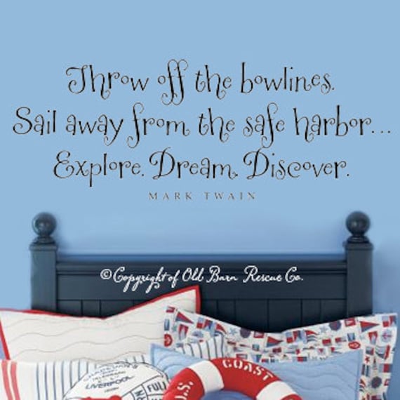 Throw off the bowlines sailing quote wall words vinyl home