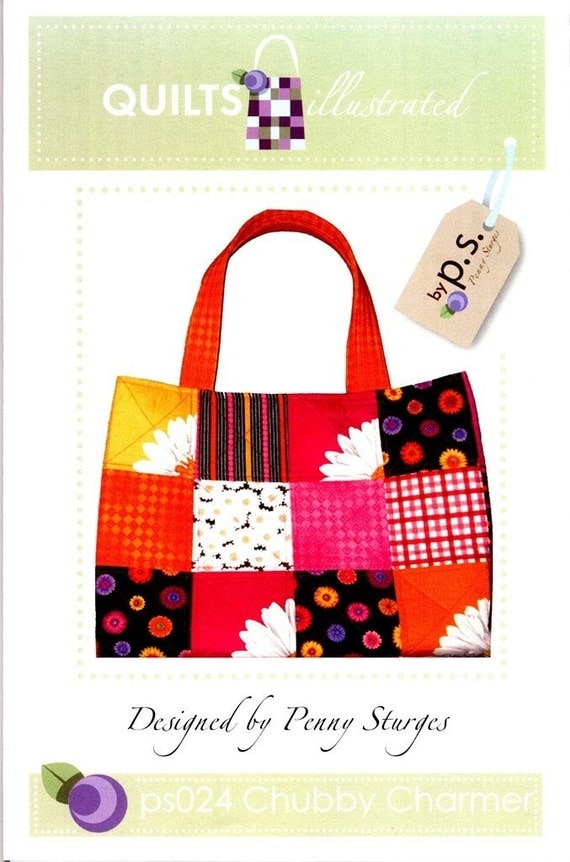 CHUBBY CHARMER BAG Sewing Pattern by Quilts by stitchesbyannie
