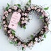 Heart Shaped Wreath- Pink roses -Spring Wreath - Mothers Day - door wreath