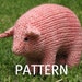 Pig Knitting Pattern, Waldorf, Toy, PDF (Medium Size)