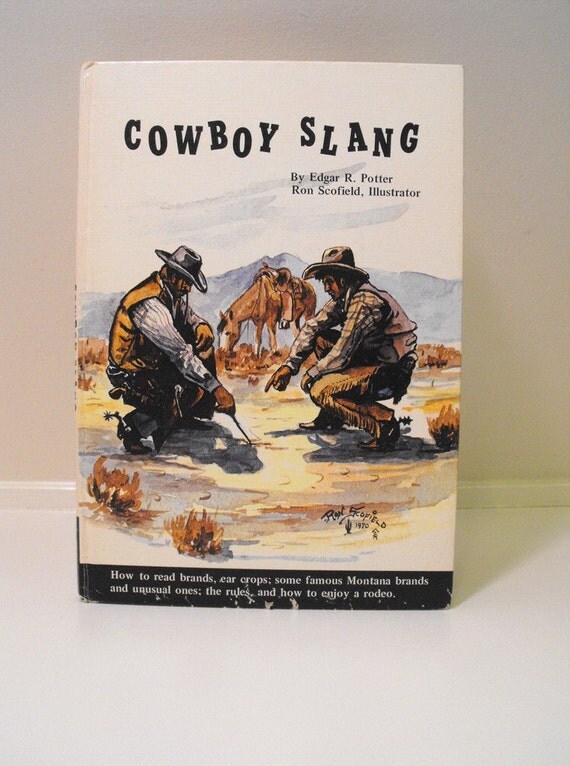 Cowboy Slang Vintage Book by Edgar Potter First by &hellip;