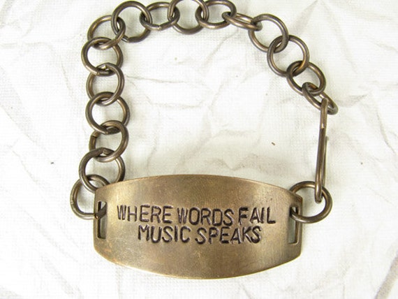 Where Words Fail Music Speaks Hand Stamped Brass Bracelet