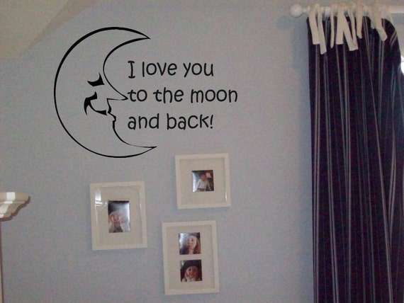 Wall Decal Quote I Love You To The Moon And Back Wall Sticker