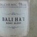 Bali Ha'i - Body Gloss - Tropical Fruit, Island Flowers, Coconut Milk