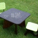 Modern Child Table set - 2 chair option reserved for Kim