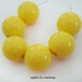 18mm Yellow Acrylic round beads - 6pcs