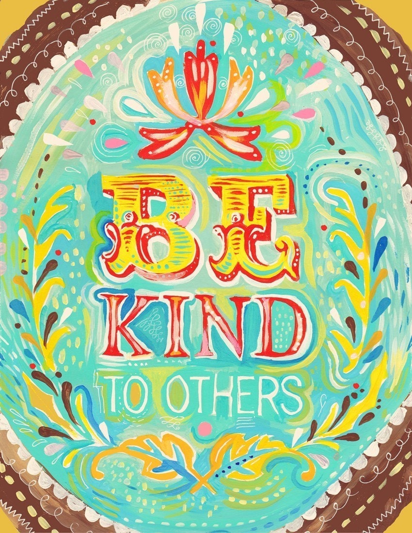 Be Kind Art Print Hand Lettered Quote Inspirational Wall