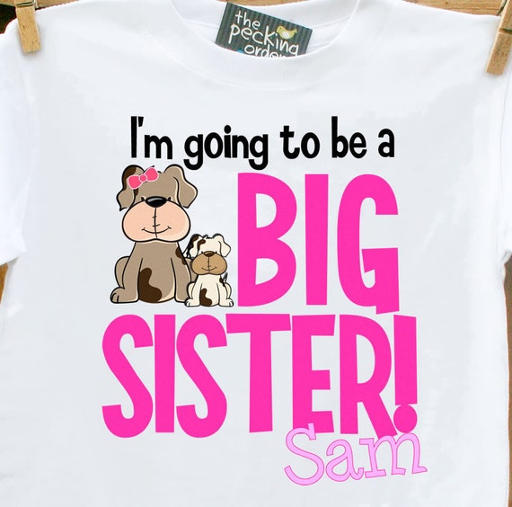 im going to be a big sister dog shirt