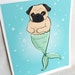 MerPug - Eco-Friendly 8x10 Print