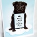 Keep Calm Black Pug on a Cloud - 8x10 Print