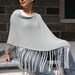 Bamboo Eco Friendly Fashion Knitting Accessories .....MiSt..... Shawl Poncho with fringes in Grey shades