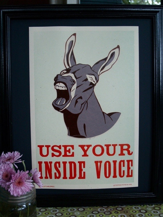Items similar to Use Your Inside Voice Handprinted Letterpress Poster
