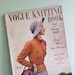 Vogue Knitting Book, Fall & Winter 1949 - Patterns and Projects for the Whole Family