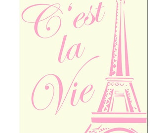 Paris C'est La Vie - 8x10 Print with French Quote and Eiffel Tower ... Paris C'est La Vie - 8x10 Print with French Quote and Eiffel Tower ...