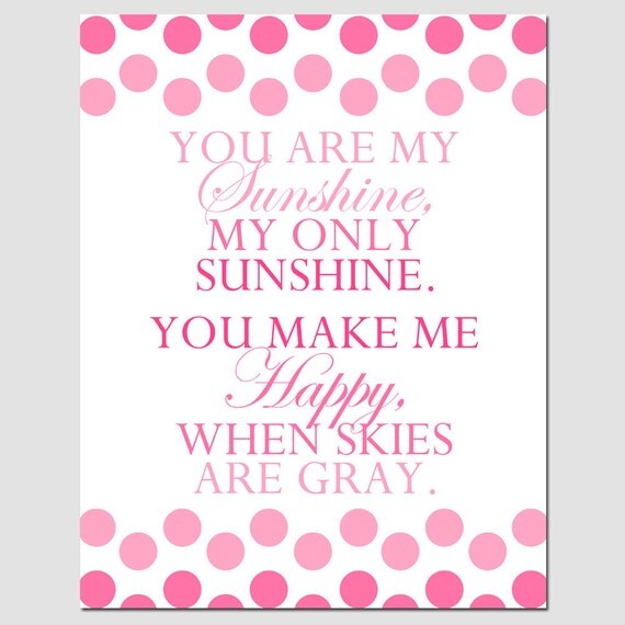 You Are My Sunshine, My Only Sunshine - 11x14 Polka Dot Print - Modern ...