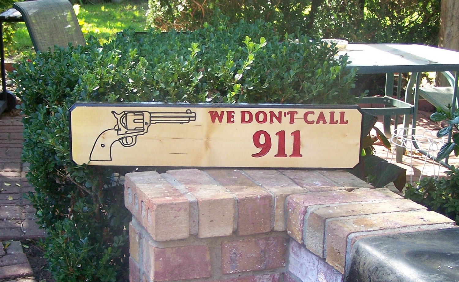 We don't call 911 engraved wood sign w colt 45 sign d by