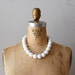 chunky 1960s necklace / white beaded necklace / short beaded necklace