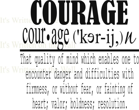 Courage Definition Essay