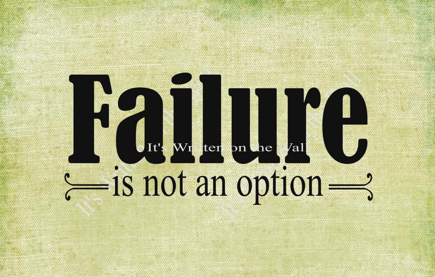 Failure Is Not An Option Quotes QuotesGram