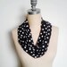 The Infinity Scarf in Black and White Polka Dot Print