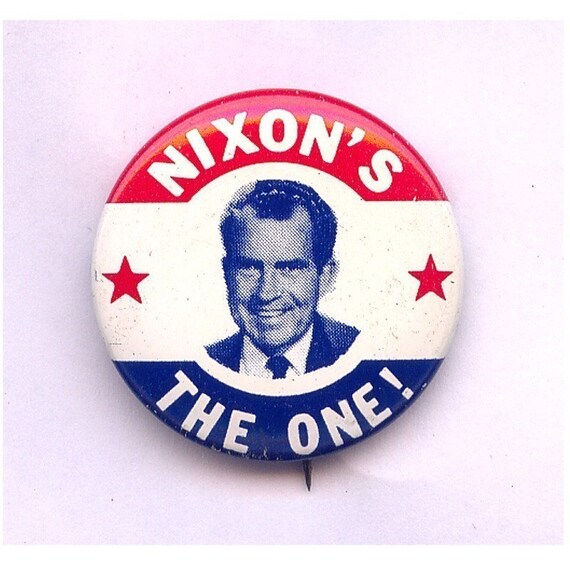 Items Similar To Original 1968 Richard Nixon Nixons The One Political Campaign Pin On Etsy 