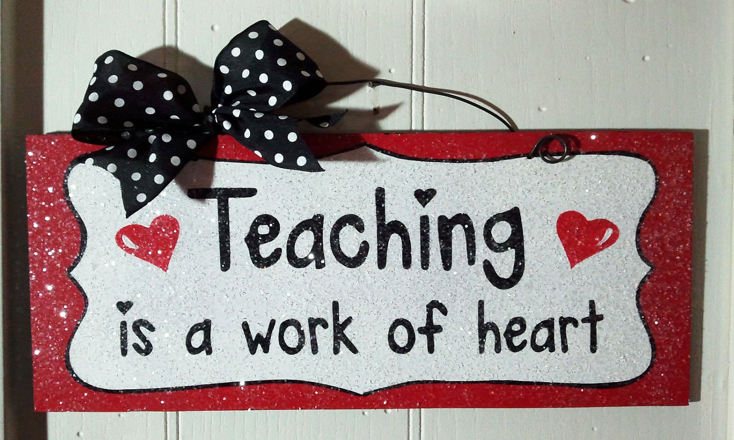 Teacher sign. Teaching is a work of heart. by DiamondDustDesigns