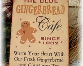The Olde Gingerbread Cafe primitive wood Christmas sign
