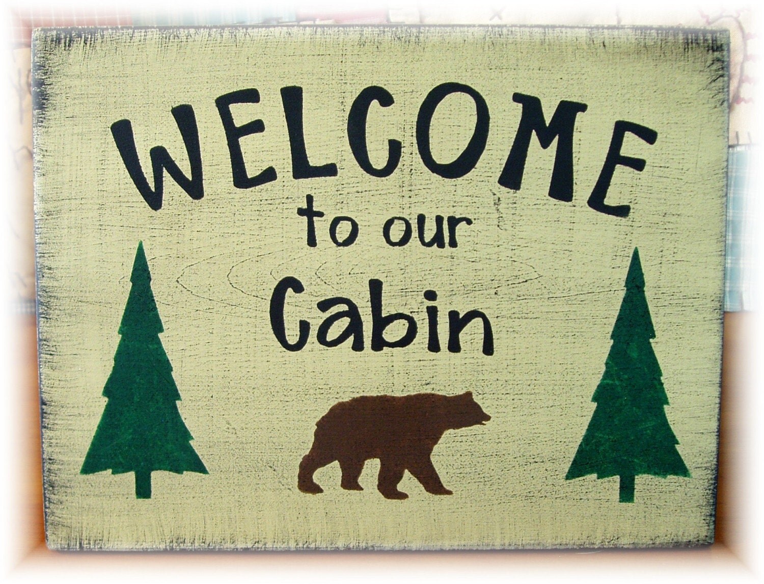 Welcome to our Cabin primitive wood sign