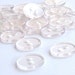 Buttons - Clear Buttons - 25 Assorted Clear Plastic Buttons - 5/8 inch