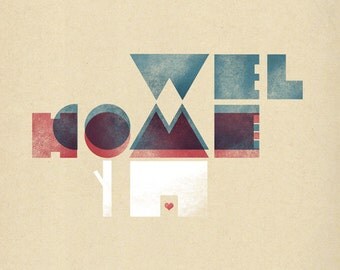 Welcome Home Print 8 x 11.5 - Hello love typography cream pink blue