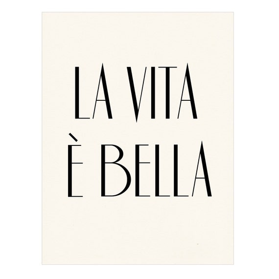 La Vita E Bella (Life Is Beautiful)