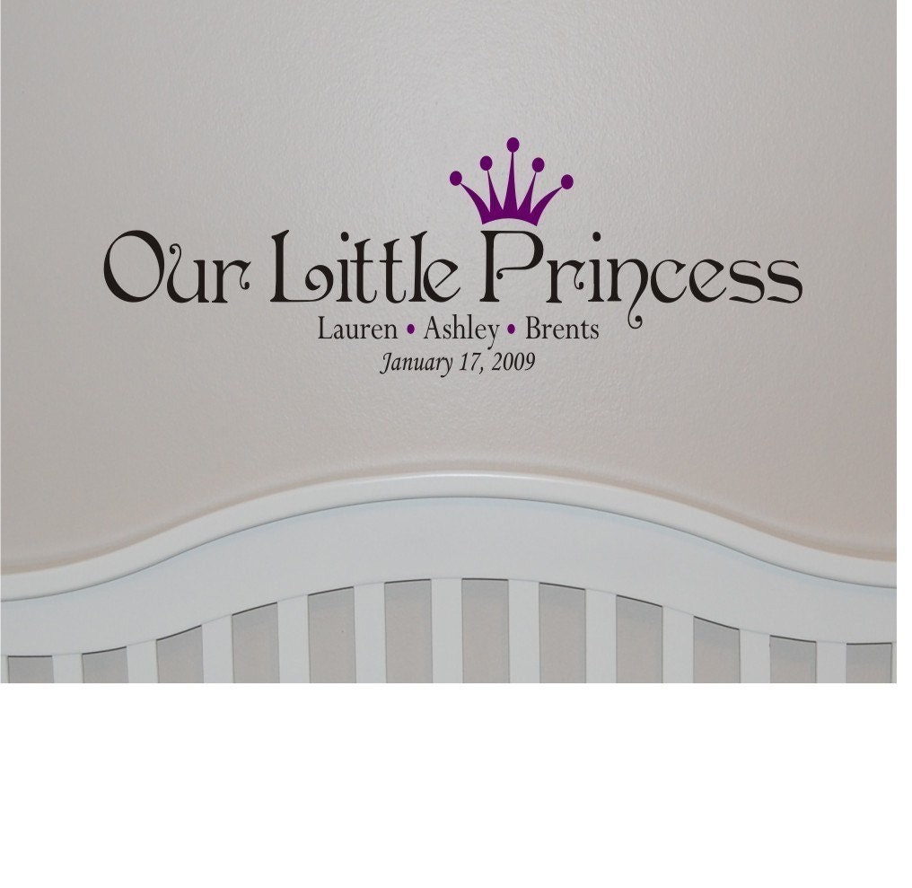 Our Little Princess Vinyl wall decal