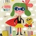 I feel like a SUPER today - limited edition giclee print of an original illustration (8 x 10 in)